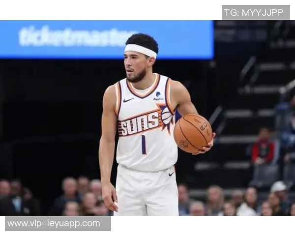 布克被赞为太阳队进攻核心主帅称其组织能力出色 布克被赞为太阳队进攻核心主帅称其组织能力出色